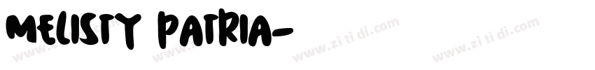 Melisty Patria字体转换